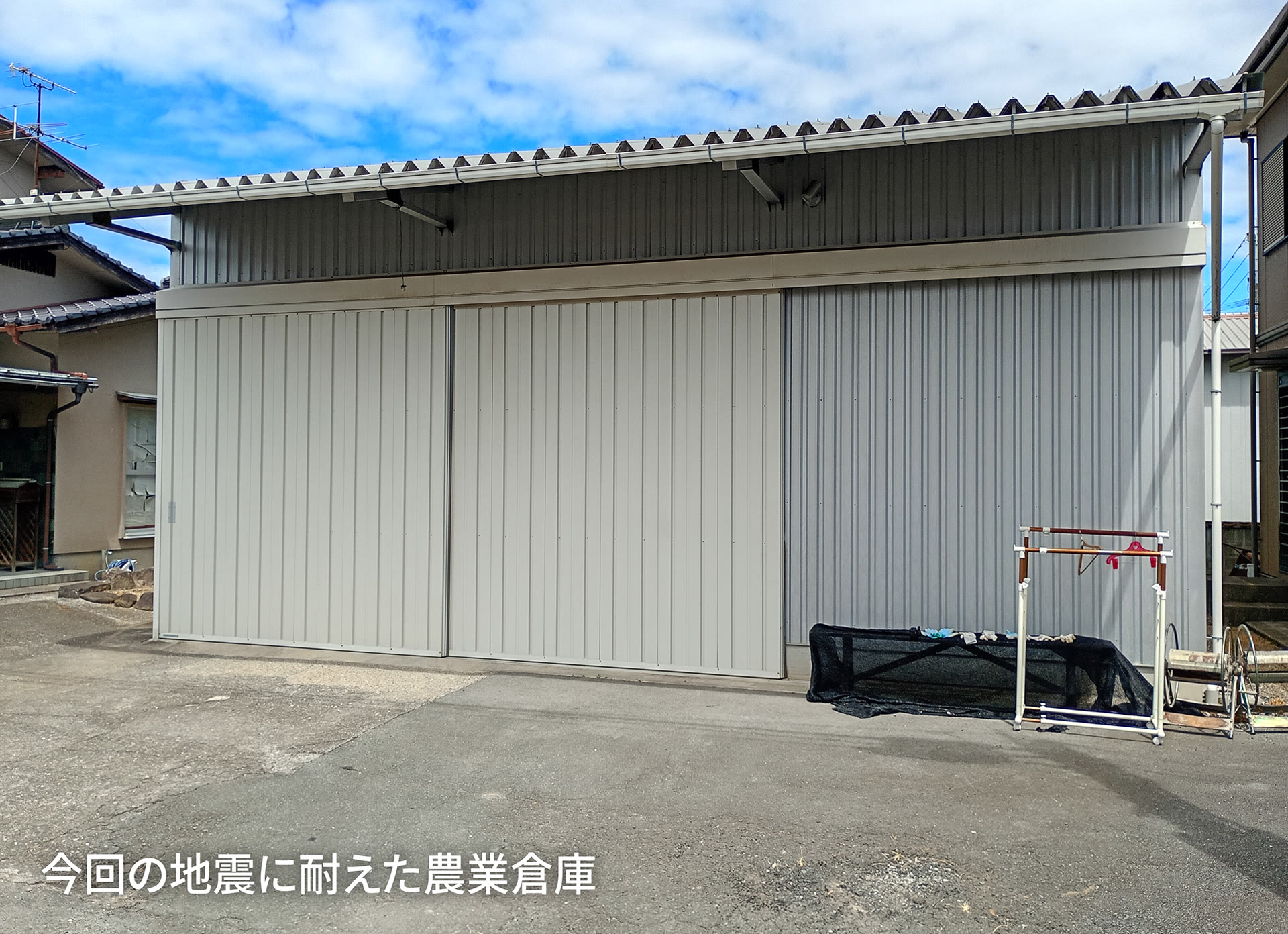 今回の地震に耐えた農業倉庫